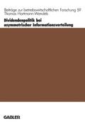 Dividendenpolitik bei asymmetrischer Informationsv