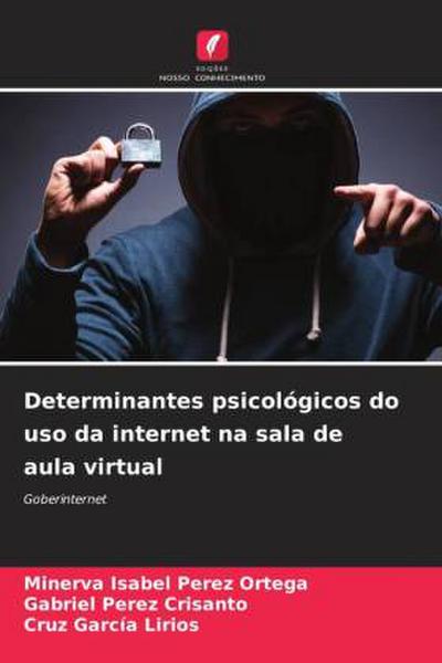 Determinantes psicológicos do uso da internet na sala de aula virtual