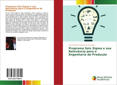 Programa Seis Sigma e sua Relevância para a Engenharia de Produção - Luis Henrique Fogueiral de Camargo