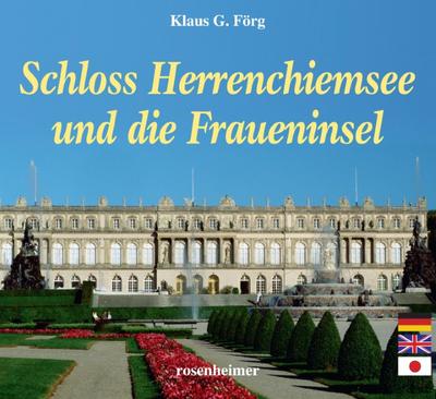 Schloss Herrenchiemsee und die Fraueninsel