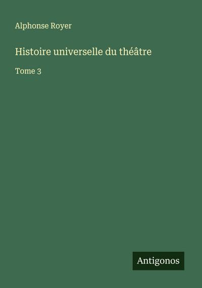 Histoire universelle du théâtre