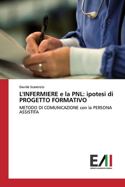 L'INFERMIERE e la PNL: ipotesi di PROGETTO FORMATIVO - Davide Scarenzio