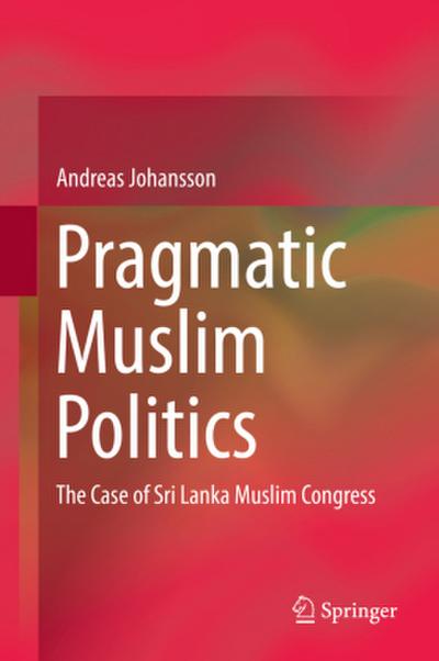 Pragmatic Muslim Politics