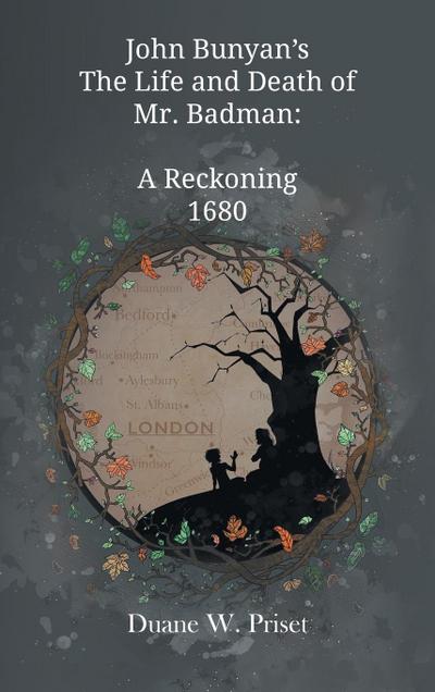 John Bunyan’s The Life and Death of Mr. Badman