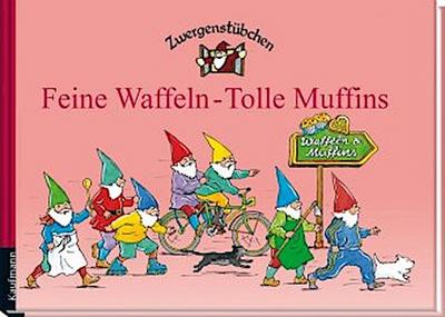 Zwergenstübchen Feine Waffeln - Tolle Muffins