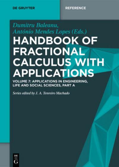 Handbook of Fractional Calculus with Applications, Applications in Engineering, Life and Social Sciences, Part A