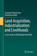Land Acquisition, Industrialization and Livelihood