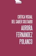 Crítica visual del saber solitario