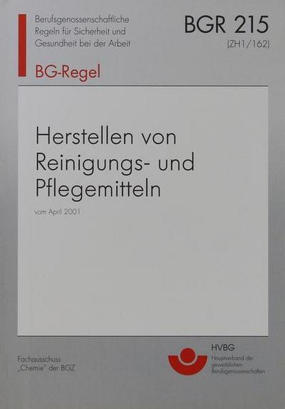 BGR 215 - Herstellen von Reinigungs- und Pflegemitteln