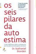 Os Seis Pilares da Autoestima