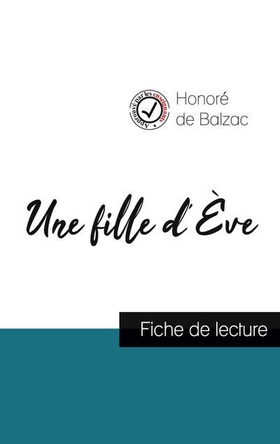 Une fille d’Ève de Balzac (fiche de lecture et analyse complète de l’oeuvre)