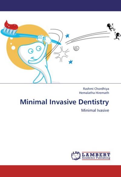 Minimal Invasive Dentistry