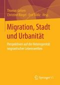 Migration, Stadt und Urbanität