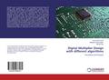 Digital Multiplier Design with different algorithms