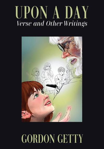 Upon a Day: Verse and Other Writings