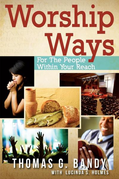 Worship Ways for the People Within Your Reach