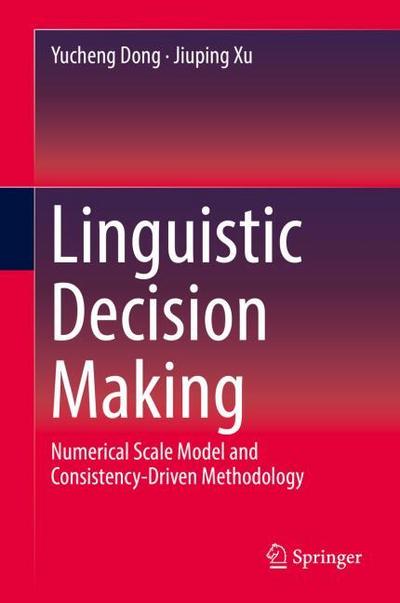 Linguistic Decision Making