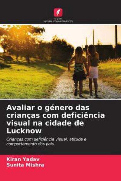 Avaliar o género das crianças com deficiência visual na cidade de Lucknow