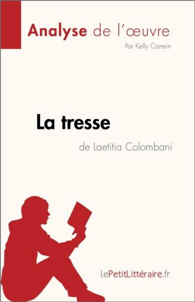 La tresse de Laetitia Colombani (Analyse de l’œuvre)
