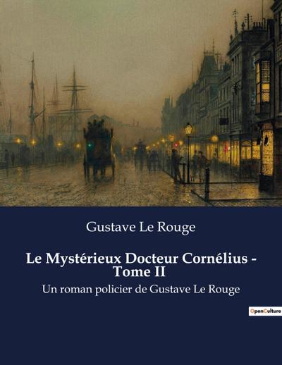 Le Mystérieux Docteur Cornélius - Tome II