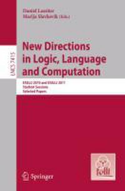New Directions in Logic, Language, and Computation