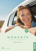 Momente B1: Deutsch als Fremdsprache / Intensivtrainer mit Audios online