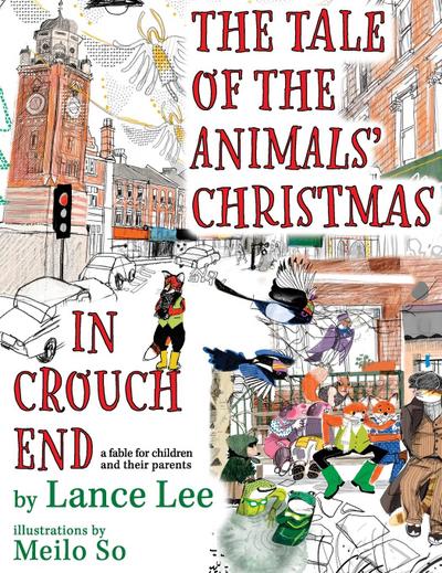 The Tale Of The Animals’ Christmas In Crouch End
