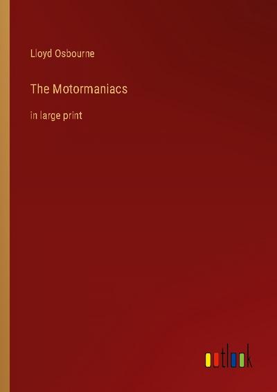 The Motormaniacs