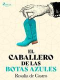 El caballero de las botas azules