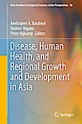 Disease, Human Health, and Regional Growth and Development in Asia