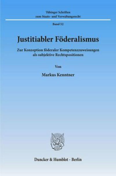 Justitiabler Föderalismus.