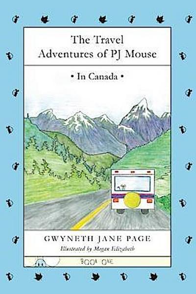The Travel Adventures of PJ Mouse