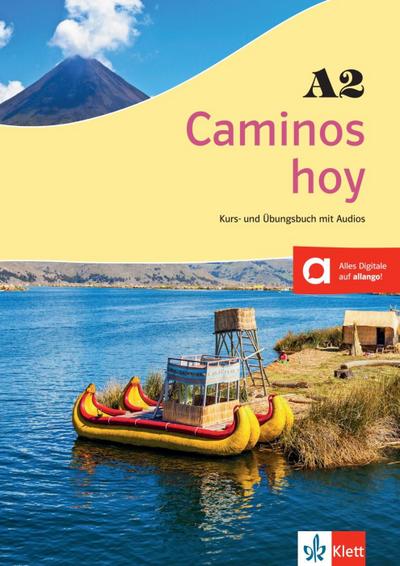 Caminos hoy A2. Kurs- und Übungsbuch mit Audios