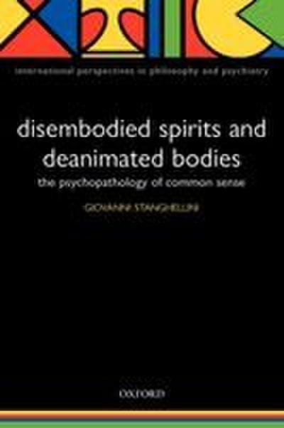 Disembodied Spirits and Deanimated Bodies
