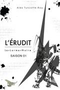 L’Erudit Saison 01