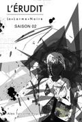 L’Erudit Saison 02