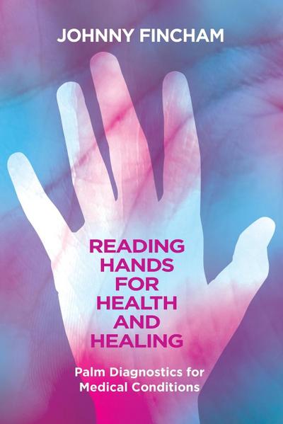 Reading Hands for Health and Healing