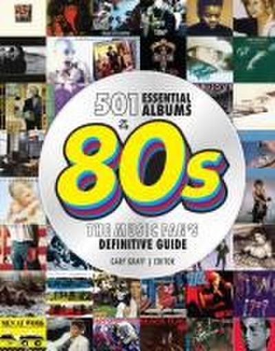 501 Essential Albums of the ’80s
