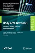 Body Area Networks. Smart IoT and Big Data for Intelligent Health