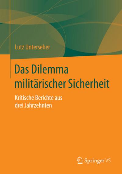 Das Dilemma militärischer Sicherheit