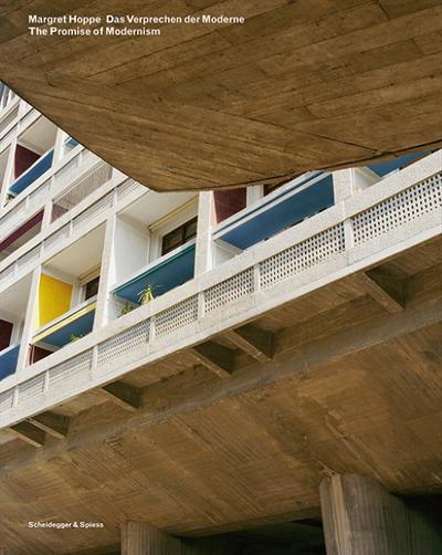 Margret Hoppe - Das Versprechen der Moderne