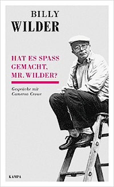 Hat es Spaß gemacht, Mr. Wilder?