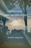 Reflections from the Edge of Life