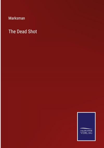 The Dead Shot