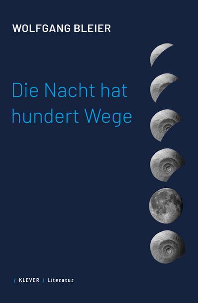 Die Nacht hat hundert Wege