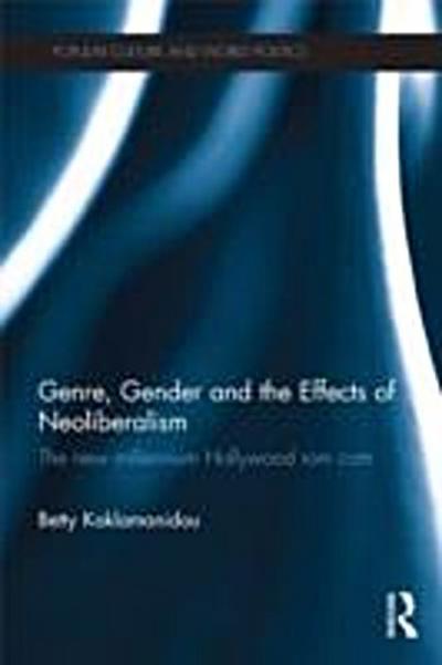 Genre, Gender and the Effects of Neoliberalism