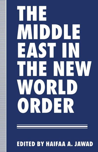 The Middle East in the New World Order