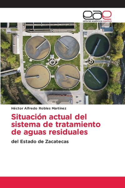 Situación actual del sistema de tratamiento de aguas residuales