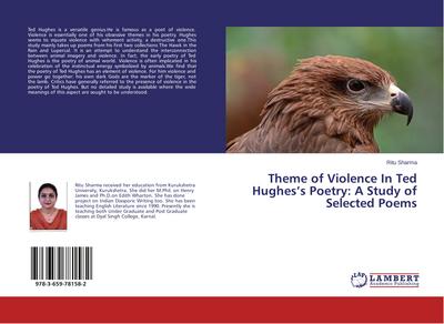 Theme of Violence In Ted Hughes’s Poetry: A Study of Selected Poems