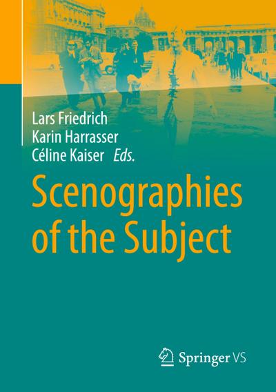 Scenographies of the Subject